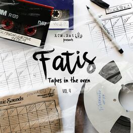 Album cover of Fatis Tapes in the Oven (Vol 4)