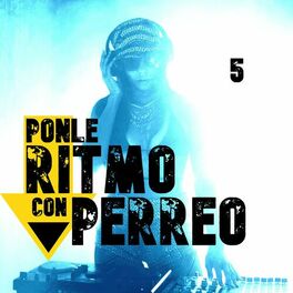 Album cover of Ponle Ritmo Con Perreo Vol. 5