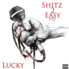 Album cover of Shitz 2 Easy 2