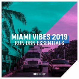 Album cover of Miami Vibes 2019 (RUN DBN Essentials)