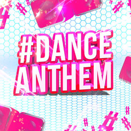 Album cover of #danceanthem