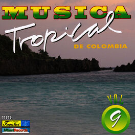 Album cover of Música Tropical de Colombia, Vol. 9