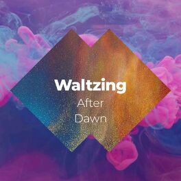 Album cover of Waltzing After Dawn