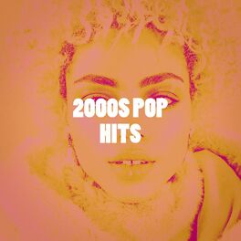Album cover of 2000S Pop Hits