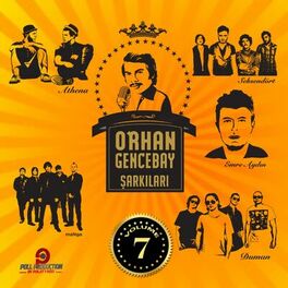 Album cover of Orhan Gencebay Şarkıları, Vol. 7
