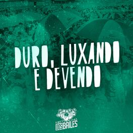 Album cover of Duro, Luxando e Devendo