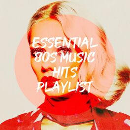 Album cover of Essential 80S Music Hits Playlist