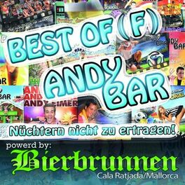 Album cover of Best Of(f) Andy Bar - Nüchtern nicht zu ertragen!