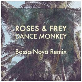 Album cover of Dance Monkey (Bossa Nova Remix)