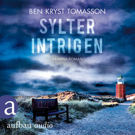 Album cover of Sylter Intrigen - Kriminalroman - Kari Blom ermittelt undercover, Band 2 (Ungekürzt)