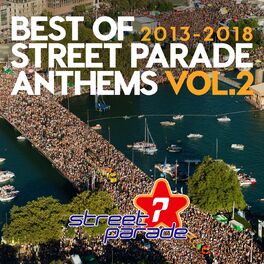 Album cover of Best of Street Parade Anthems, Vol. 2 (2013 / 2018)