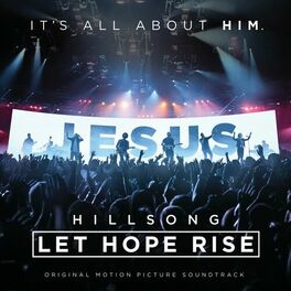 Album cover of Hillsong – Let Hope Rise (Live/Original Motion Picture Soundtrack)