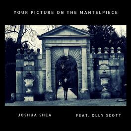 Album cover of Your Picture on the Mantelpiece (feat. Olly Scott)