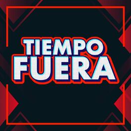 Album cover of Tiempo Fuera