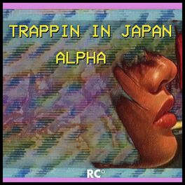 Album cover of TRAPPIN IN JAPAN vol. 0