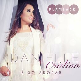 Album cover of É Só Adorar (Playback)