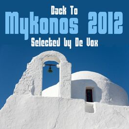 Album cover of Back to Mykonos 2012 (Selected By De Vox)