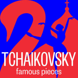 Album cover of Tchaikovsky: Famous Pieces