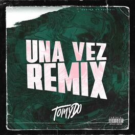 Album cover of Una Vez (Remix)
