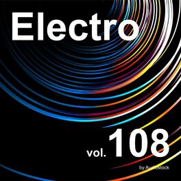 Album cover of Electro, Vol. 108 -Instrumental BGM- by Audiostock