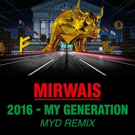 Album cover of 2016 - My Generation (Myd remix)