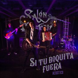 Album cover of Si Tu Boquita Fuera (Acústico)