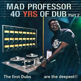Album cover of The First Dubs Are the Deepest: 40 Years of Dub Pt. 2