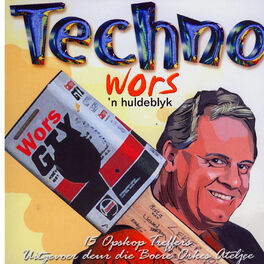 Album cover of Techno Wors ('n Huldeblyk) (15 Opskop Treffers Uitgevoer Deur Die Boere Orkes Ateljee)