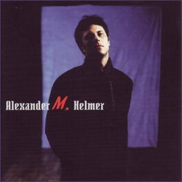 Album cover of Alexander M. Helmer