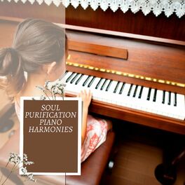 Album cover of Soul Purification Piano Harmonies