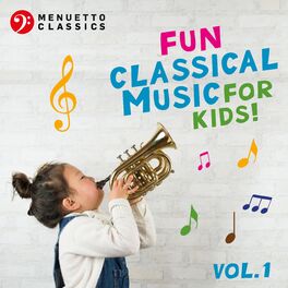 Album cover of Fun Classical Music for Kids! (Vol. 1)