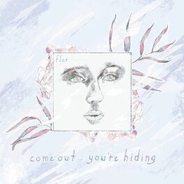 Album cover of come out. you're hiding (deluxe)