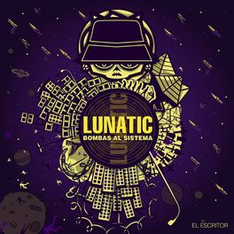 Album cover of Lunatic Bombas Al Sistema