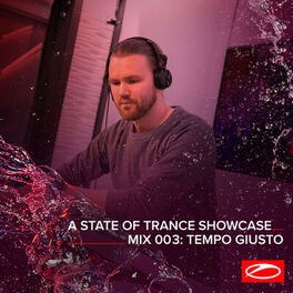 Album cover of A State Of Trance Showcase - Mix 003: Tempo Giusto