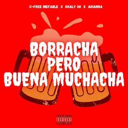 Album cover of Borracha pero buena muchacha (feat. Khaly OG & Arianna)