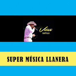 Album cover of Super Música Llanera