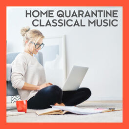 Album cover of Home Quarantine Classical Music