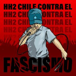 Album cover of HH2 contra el Fascismo (feat. Lito, Chico A, Seo2, Six, Claudio Flores, Lulo)
