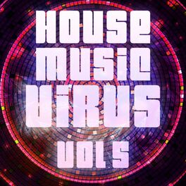 Album cover of House Music Virus, Vol. 5