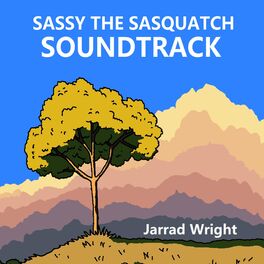 Album cover of SASSY THE SASQUATCH (Original Motion Picture Soundtrack)