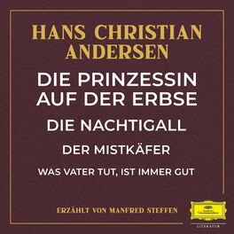 Album cover of Die Prinzessin auf der Erbse / Die Nachtigall / Der Mistkäfer / Was Vater tut, ist immer gut