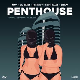 Quatro Vision - Penthouse (feat. Sevn Alias, Henkie T, Chivv, Navi