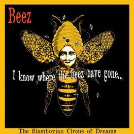 Album cover of Beez (I Know Where the Beez Have Gone)