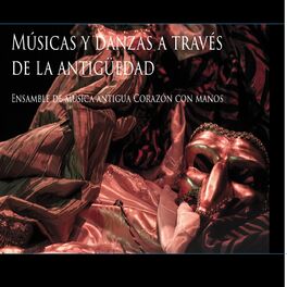 Album cover of Músicas y Danzas a Través de la Antigüedad