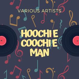 Album cover of Hoochie Coochie Man