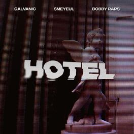 Album cover of Hotel (feat. Bobby Raps)