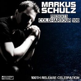 Album cover of Markus Schulz presents: Coldharbour 100 - 100th Release Celebration