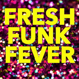 Album cover of Fresh Funk Fever