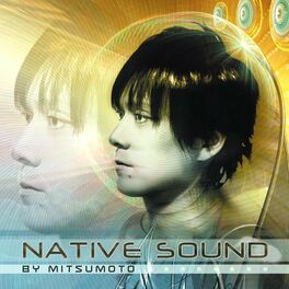 Album cover of Native Sound by Mitsumoto
