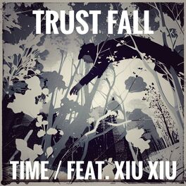 Album cover of Trust Fall (feat. Xiu Xiu & Avant Horizon Sound)